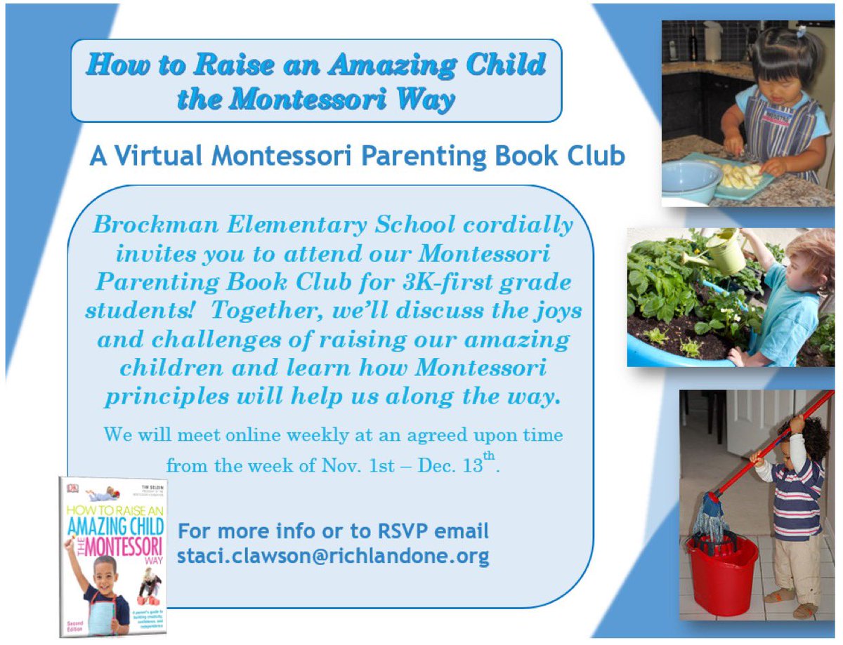 BrockmanPTO's tweet photo. 📚 Book Club! Have you signed up for the Virtual Montessori Book Club yet? It’s a great way to connect with other Brockman Parents and learn the ins and outs of Montessori principles. Contact Staci Clawson to RSVP! https://t.co/CXRq6ZXn4x