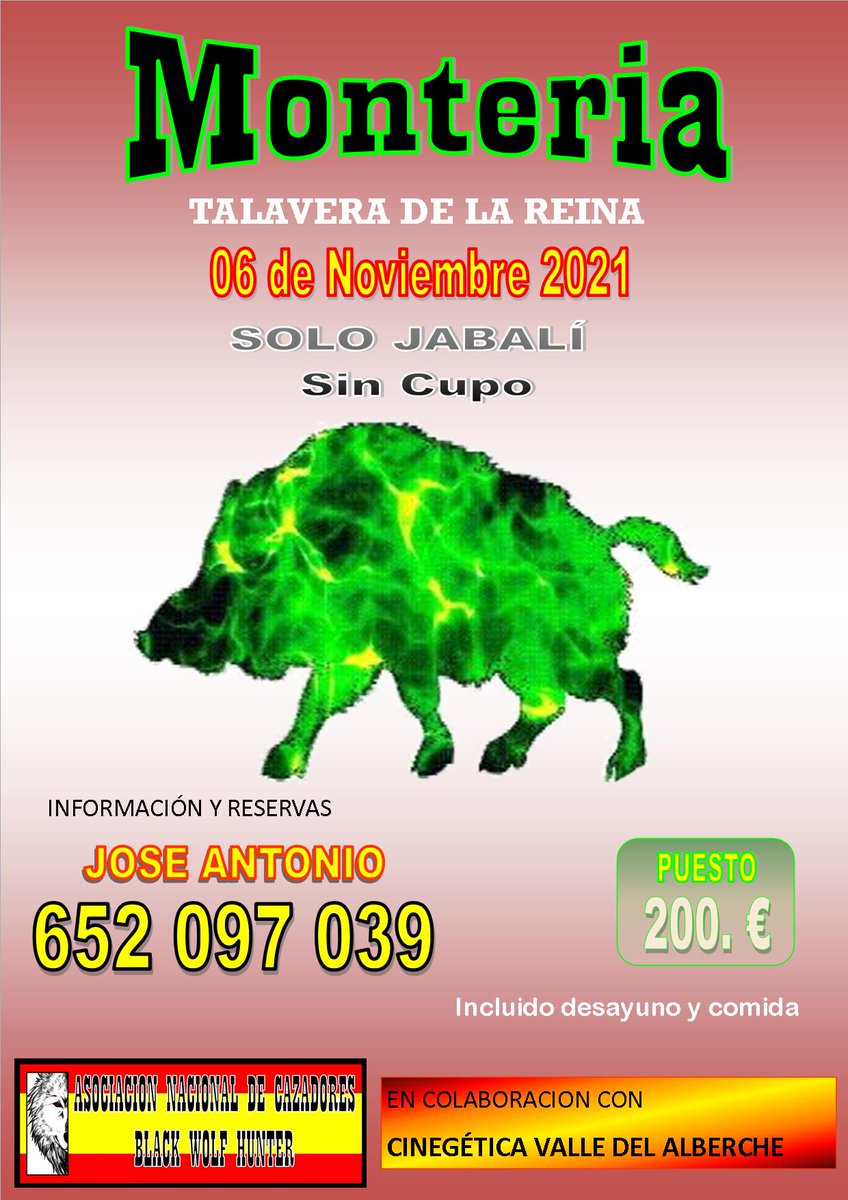 Monteria en Talavera de la Reina.  6 Noviembre 2021. Sin Cupo. perpectivas  de 20 a 25 guarros, Mancha: EL SAUCO. facebook.com/monterosdelama…