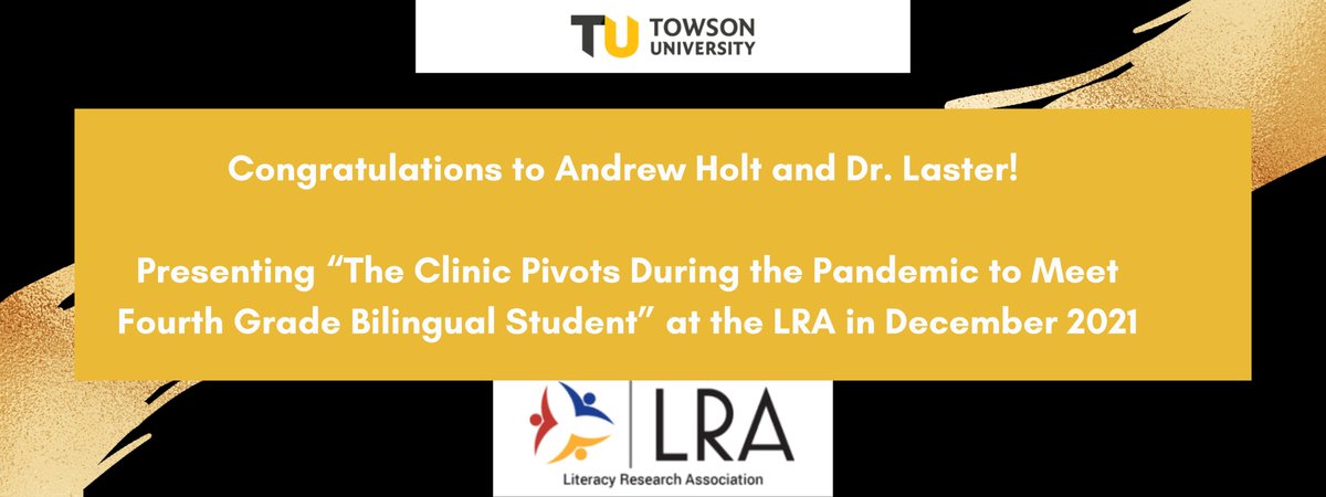 Congratulations to Andrew Holt and Dr. Laster! They will be presenting a pilot study named “The Clinic Pivots During the Pandemic to Meet Fourth Grade Bilingual Student” at the Literacy Research Association on December 1st, 2021. Best of luck!
 
#lra2021