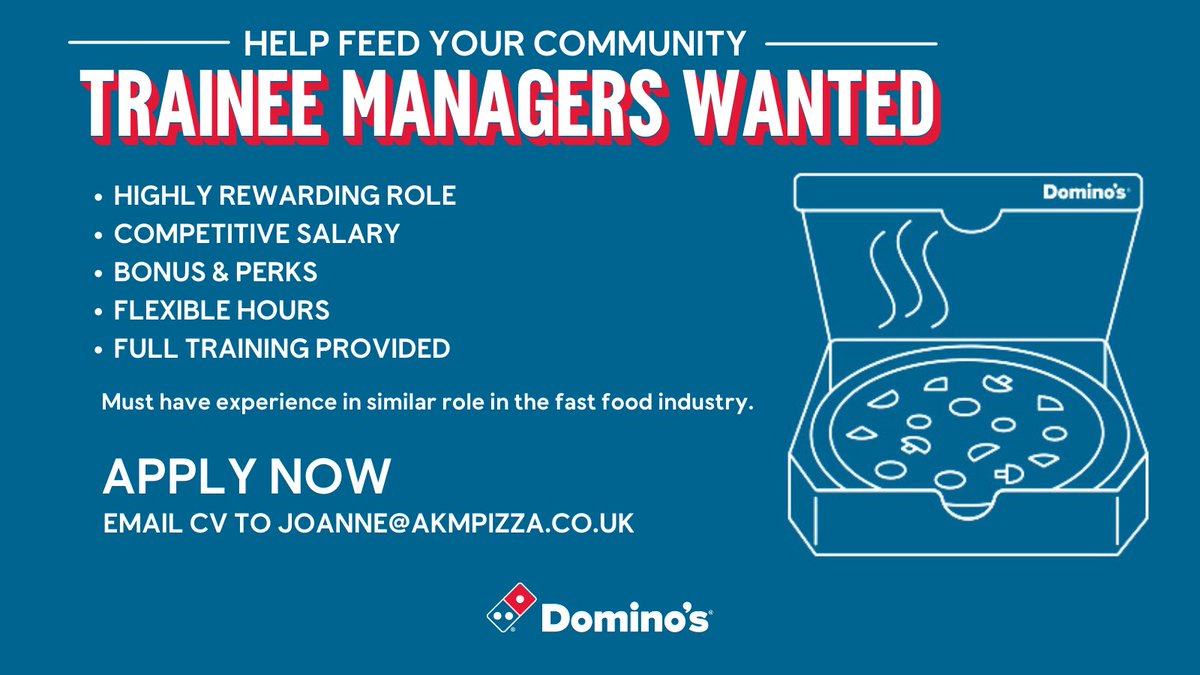 Domino's Herts & Beds (@dominos_hb) on Twitter photo Trainee Manager roles now available at Domino's in #Hertfordshire and #Bedfordshire.
The Trainee Manager role is highly rewarding and it involves working flexible hours in a fun team environment.
Apply now by emailing your CV to joanne@akmpizza.co.uk
#Hiring #Jobs Trainee Manager roles now available at Domino's in #Hertfordshire and #Bedfordshire.
The Trainee Manager role is highly rewarding and it involves working flexible hours in a fun team environment.
Apply now by emailing your CV to joanne@akmpizza.co.uk
#Hiring #Jobs