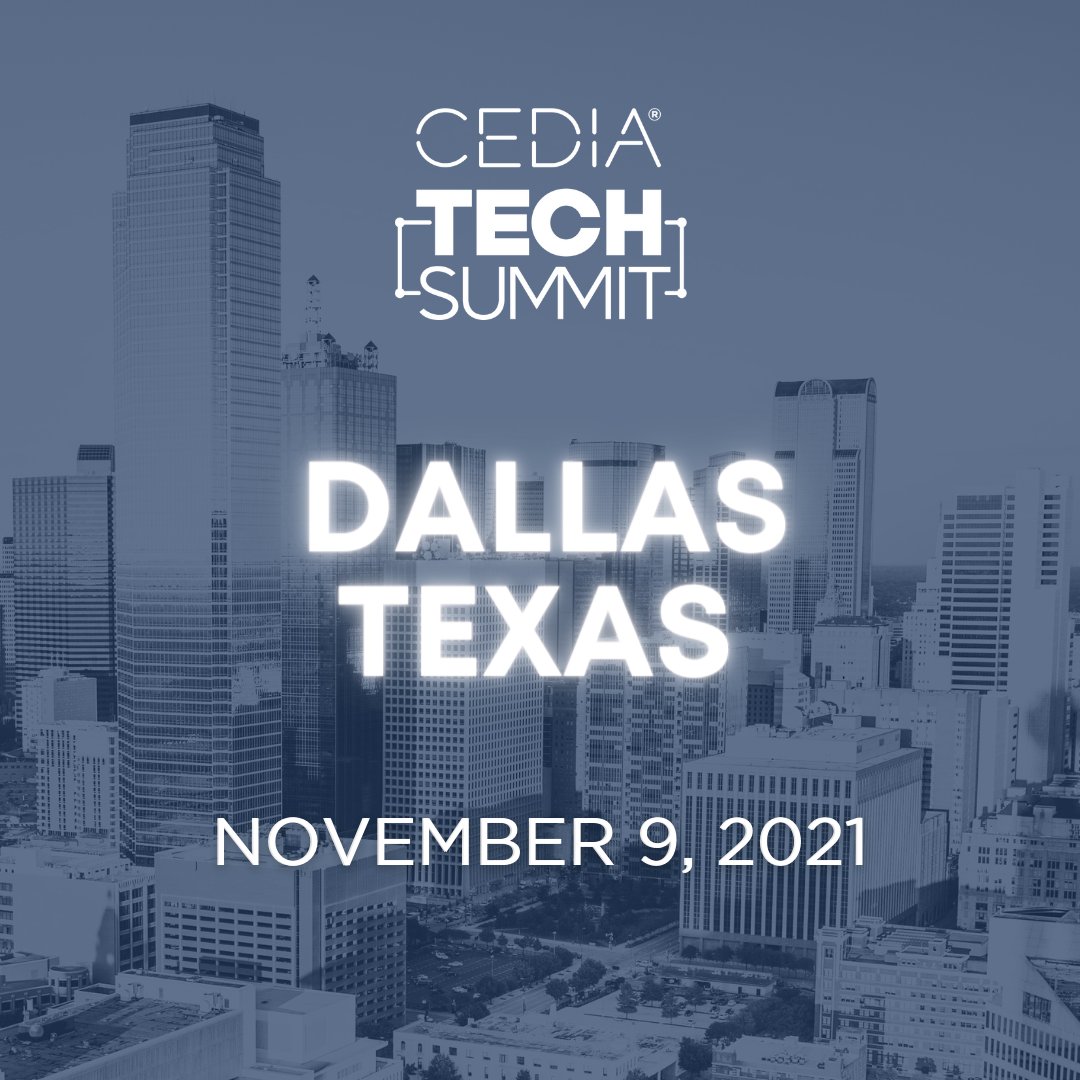 CEDIA's tweet photo. What's up, Texas?! CEDIA's 2021 #TechSummits are headed to a city near you next week. Register now to reserve your spot. https://t.co/fRSo72SVD2 https://t.co/hT9lEXcR6N