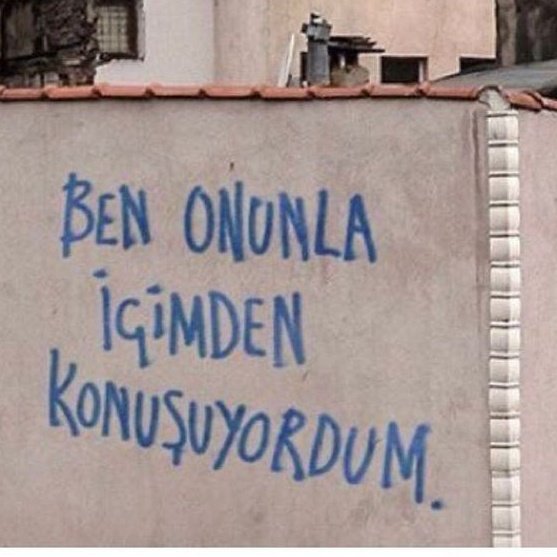 Bu duvar yazısı ile paramparça olduk...