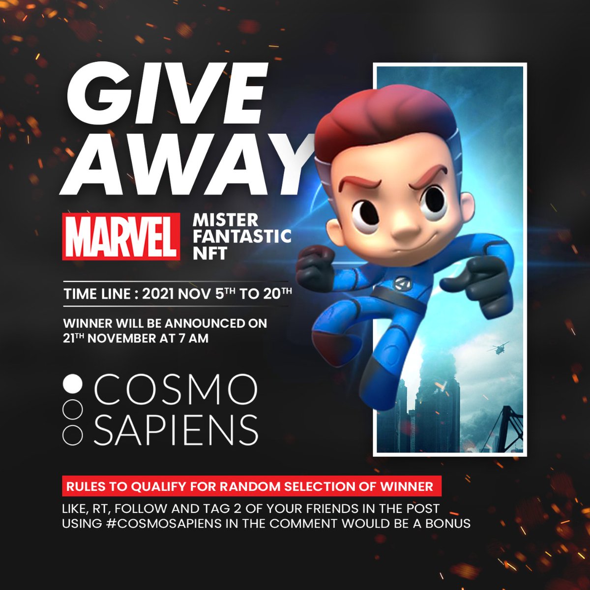 Cosmosapiensnft's tweet photo. Giveaway of @MarvelStudios #MisterFantastic NFT 🥳
✊Timeline: 5th Nov- 20th Nov
Enter to win:
✅Like,Retweet and Follow @Cosmosapiensnft
✅Tag 2 of your friends in the post.
Using #Cosmosapiens in the comment would be a bonus.
#Cosmosapiens #Giveaway #vevefam #NFTGiveaway https://t.co/Df4jW3zDMN
