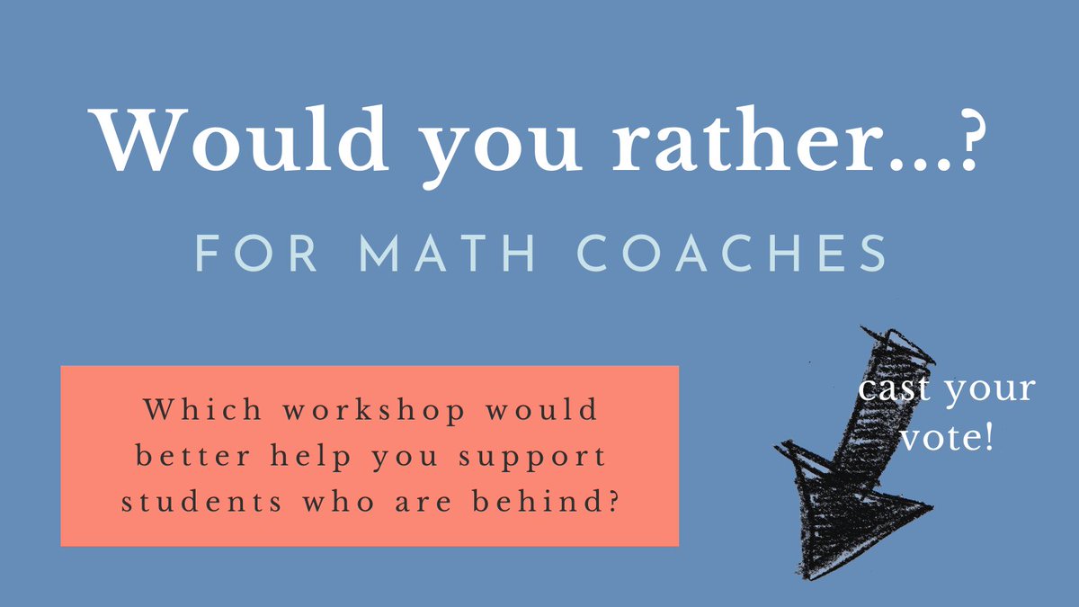 Math Coaches ~ Which would be more helpful to you? (A) a low priced workshop you could send your teachers to on the topic of unfinished learning / increasing access, (B) a "train the trainer" workshop that you'd attend + all the materials to lead w/ your team

#mathchat #edchat