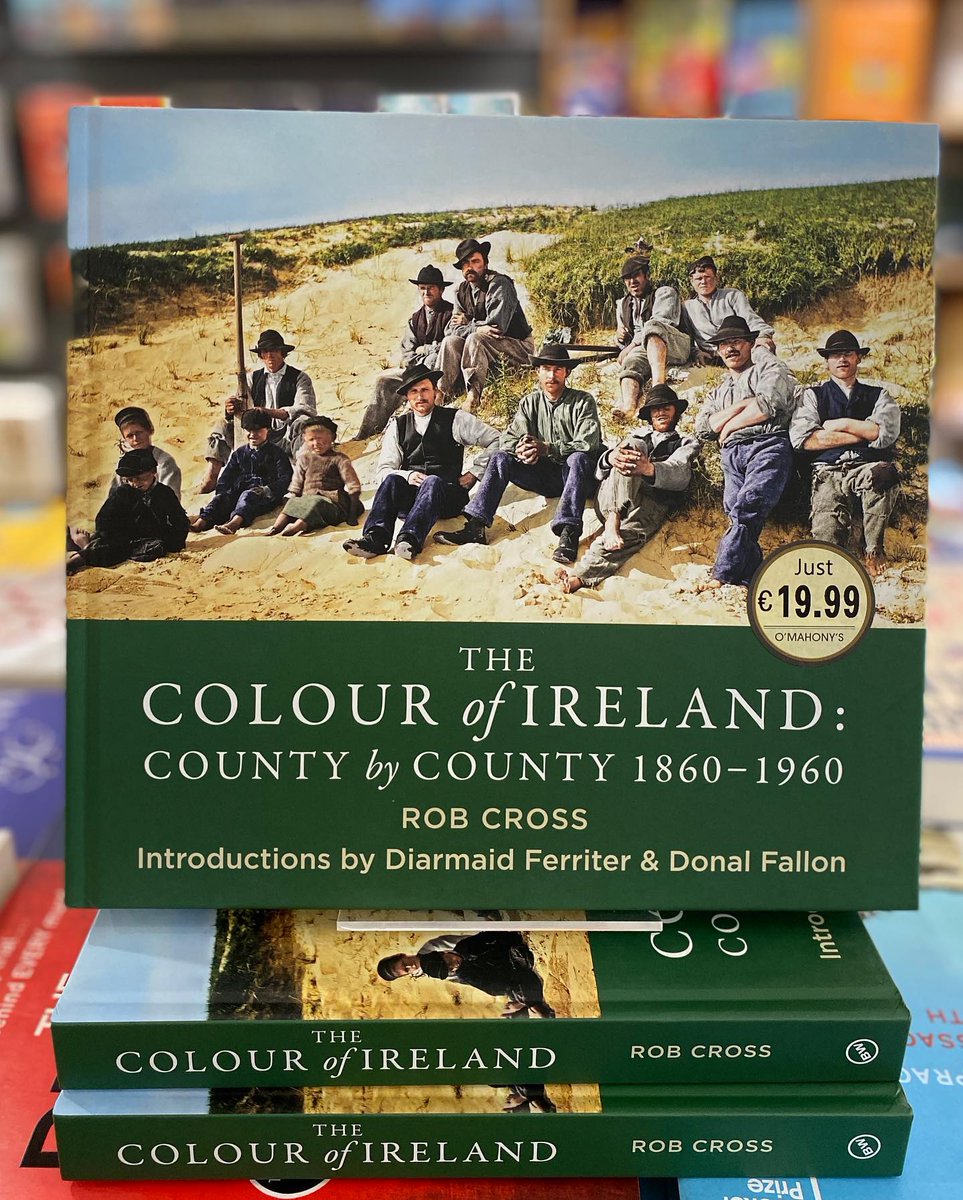 OMahonysBooks's tweet photo. #TheColourOfIreland by @RobCross247
A beautiful book of colourised photos of Irish life in all 32 counties spanning 1860 to 1960
available now
#IrishHistory #PhotographyBooks #IrishInterest #Books #booksellers #BooksellersSince1902
#Limerick #Ireland #History @GillHessLtd https://t.co/GzNqsFPlUA