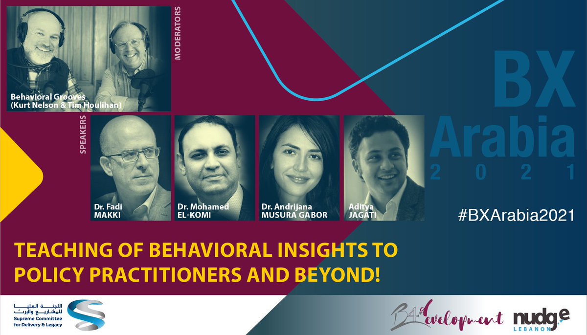 ‘Teaching of behavioral insights to policy practitioners and beyond!’ goes live on Nov. 9th at 2:30 PM (GMT+3:00 Doha time) #BXArabia2021 Tune in to listen to @Thoulihan, @motivationguru, @makkifadi, Mohamed El-Komi, @andolinka, @JagatiAditya Register: nudgelebanon.org