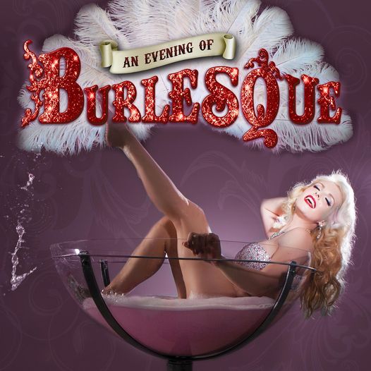 An Evening of Burlesque on 27 November 2021