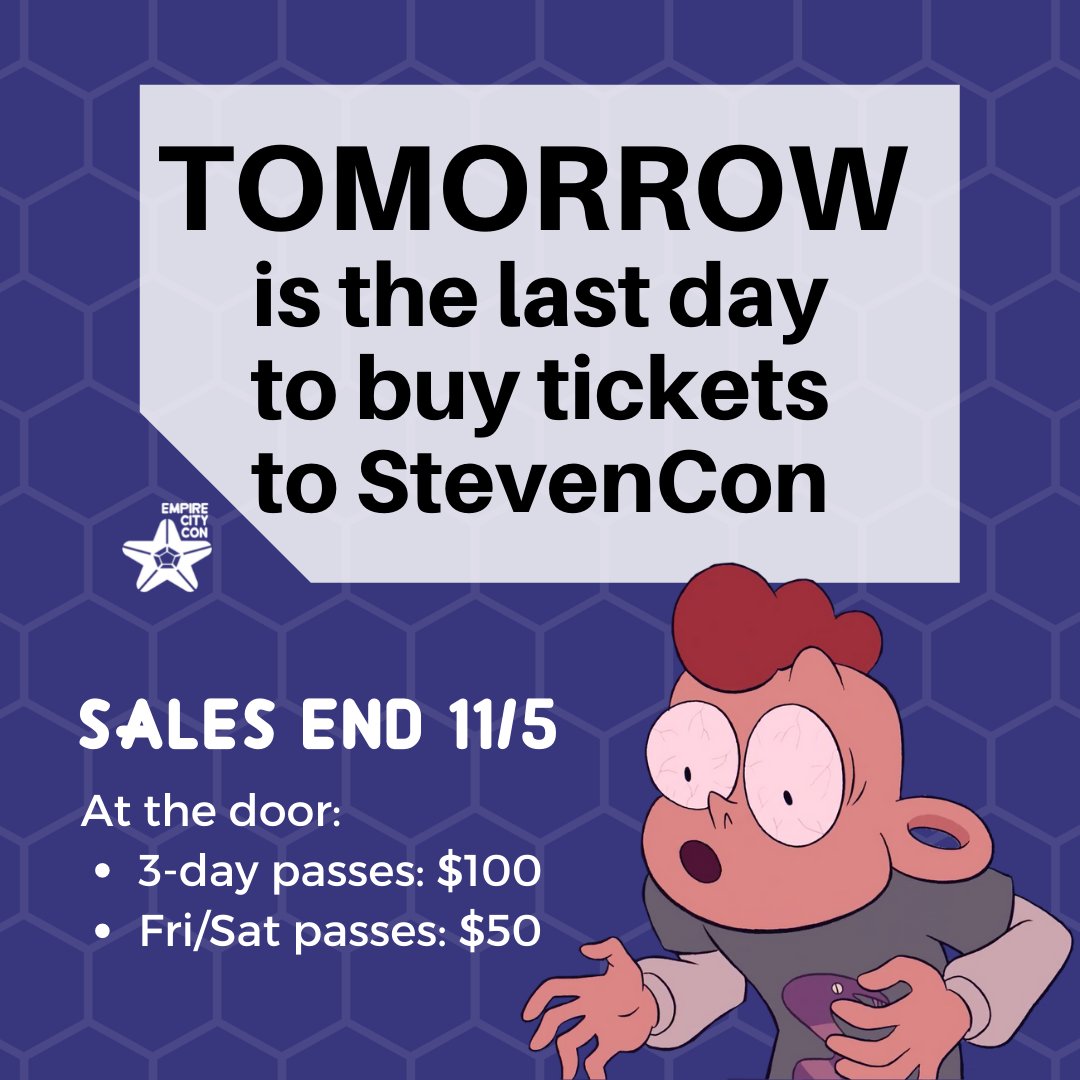 EmpireCityCon's tweet photo. Don't miss your chance! TOMORROW is the last day to buy tickets to #StevenCon. Sales will end on November 5th.
Get yours today: https://t.co/NXeH11t3ab https://t.co/kXsvXNyu8R