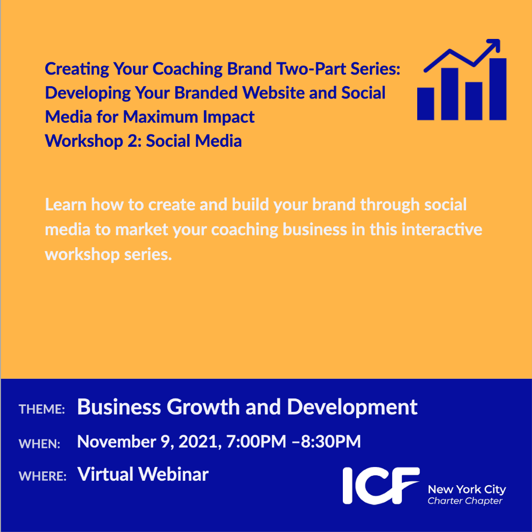 There is still time to register for our November 9th interactive workshop to learn how to create and build your brand through social media to market your coaching business.  icfnycchapter.wildapricot.org/event-4498594