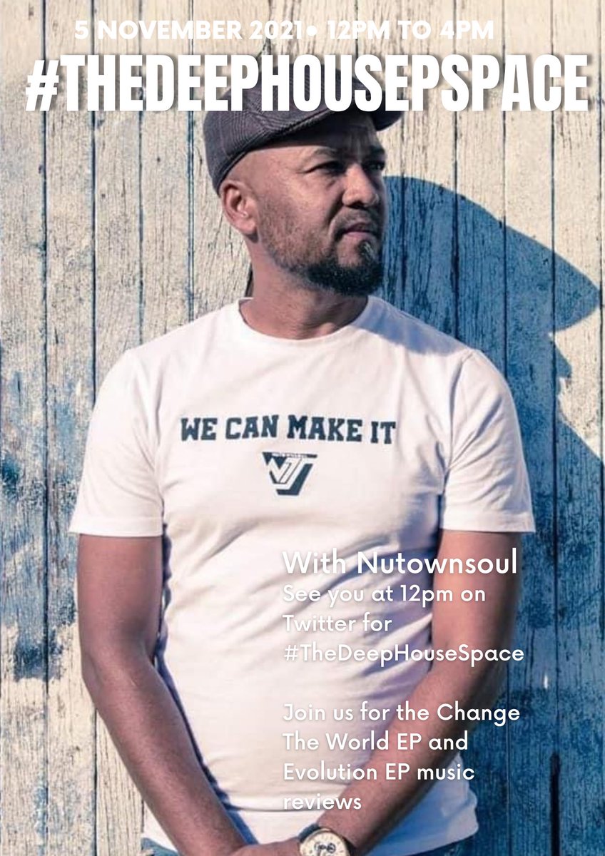 DHN_DeepHouse's tweet photo. Join us for #TheDeepHouseSpace tomorrow as we review #ChangeTheWorldEP and #EvolutionEP with these sublime artists: 
@EdsoulSA 
@MoreSoulSA1 
@NutownSoulSA 
@Soulfreakah 

Time: 12PM to 4PM
Host: @Lloyd_Itu 
Co-Hosts: @Vokzman , @lee_dot_vibez &amp; #DeepHouseNews https://t.co/FsFB7s4Tqs
