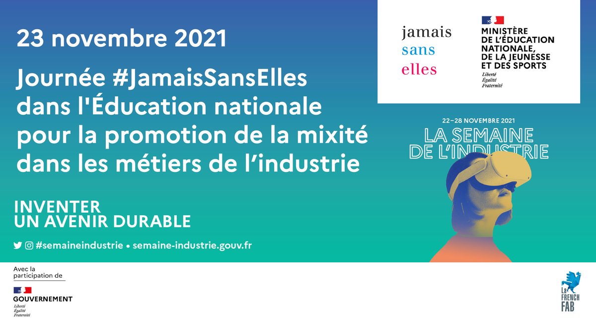 JamaisSansElles's tweet photo. Le 23 novembre c'est la 1ère "Journée #JamaisSansElles dans l'Éducation nationale" #SemaineIndustrie #SEDI202 ! Collèges, lycées, enseignants et élèves : labellisez vos actions du 23/11 pour promouvoir la mixité dans les métiers (industrie &amp; numérique) ➡️ https://t.co/4JDtIf9wxr https://t.co/FIYj20LZtO