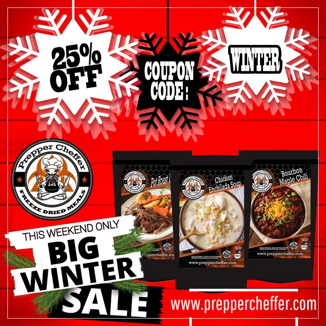 🚨🚨🚨
25% OFF ALL ORDERS!!!

 COUPON CODE: WINTER

preppercheffer.com

#freezedried #freezedriedfood
#freezedriedmeals #camping #hiking #hunting #survival #food #meals #huntingmeals #pouchmeals #winter #Christmas #sale #coupon #Christmassale #wintersale #christmasgift #yum