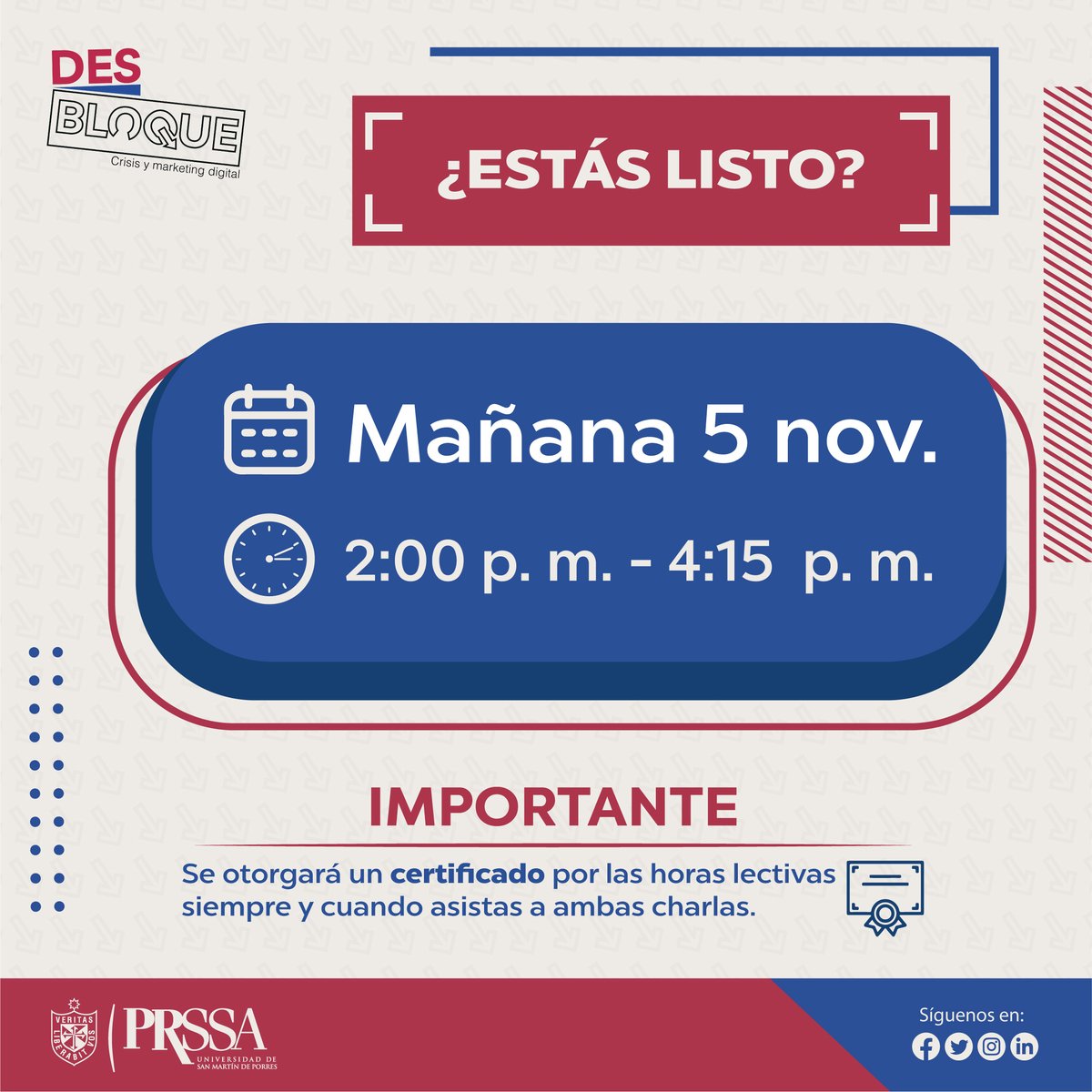 ¡Mañana es el gran día! 🤩

¿Estás listo para #DesBloque?

✅ Se otorgará un certificado por las horas lectivas siempre y cuando asistas a ambas charlas.
✅ Fecha única: 5 de noviembre del 2021, de 2:00 p. m. a 4:15 p. m.
✅Link de inscripción: bit.ly/3BXQeFv