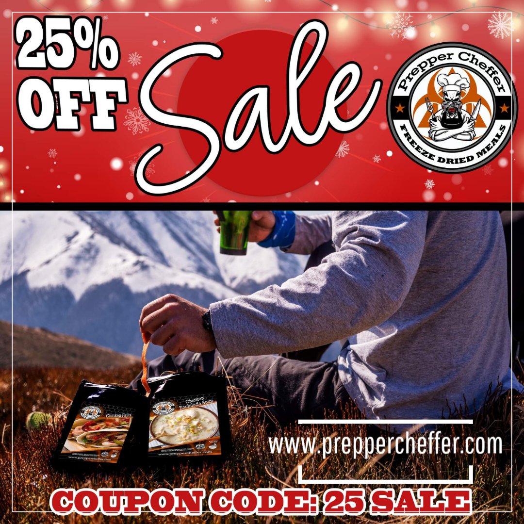 🚨🚨🚨
25% OFF ALL ORDERS!!!

 COUPON CODE: 25SALE

preppercheffer.com

#freezedried #freezedriedfood
#freezedriedmeals #camping #hiking #hunting #survival #food #meals #huntingmeals #pouchmeals #winter #Christmas #sale #coupon #Christmassale #wintersale #christmasgift #yum