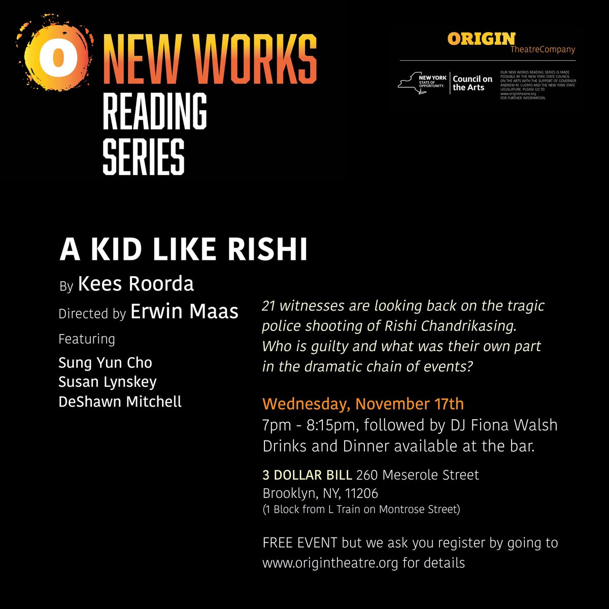 OriginTheatre1's tweet photo. A KID LIKE RISHI 🎭
#OriginNewWorks Reading Series continues with Kees Roorda’s “A Kid Like Rishi”.
Dir by Erwin Maas
Ft:
Sung Yun Cho
Susan Lynskey
DeShawn Mitchell
🗓 Wed November 17, 7pm
📍 3 Dollar Bill BK
FREE EVENT - Book via the link https://t.co/yw3WeqOAaG
. https://t.co/f5iZW7TZZr