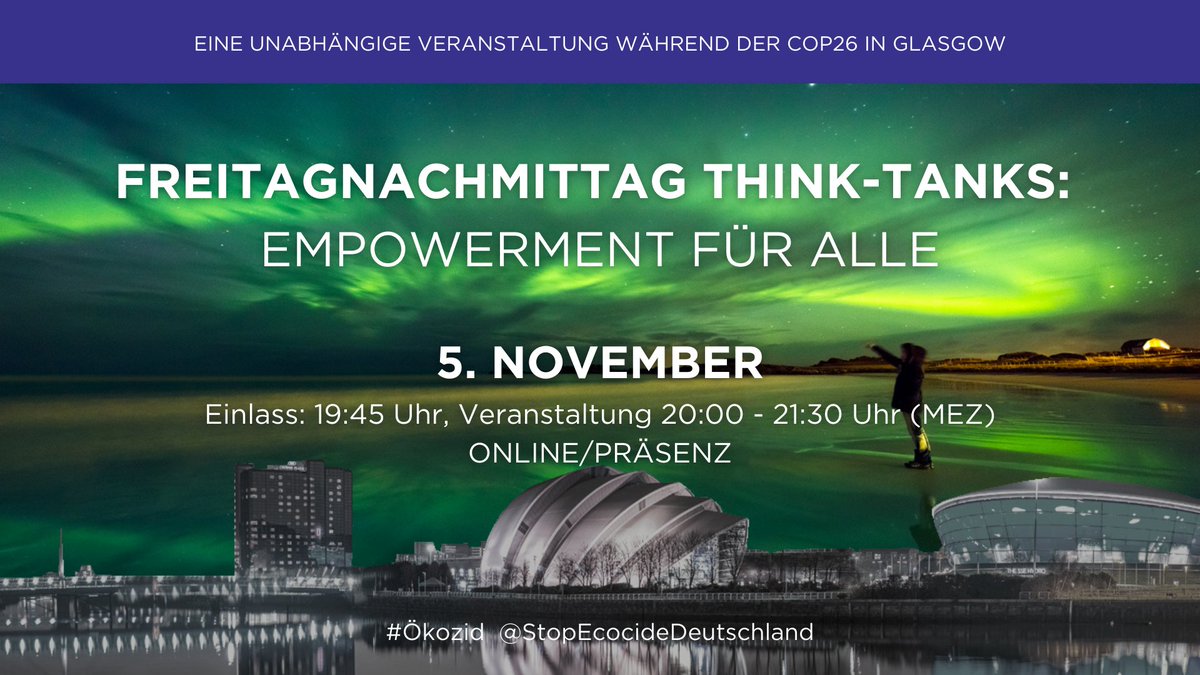 StoppOekozid's tweet photo. #COP26 Wie wäre es, wenn Freitagnachmittage der Verwirklichung des notwendigen Wandels gewidmet werden?
@EcocideLaw @AimHiLive @RoyalScotGeoSoc @HillaryInstitut @GCArcticAngels @thebotanistgin @Bruichladdich #EcoResolution #TheAshdenTrust
🌍 Anmelden: https://t.co/ZndTtfk8dE https://t.co/wFzVpJhYTn