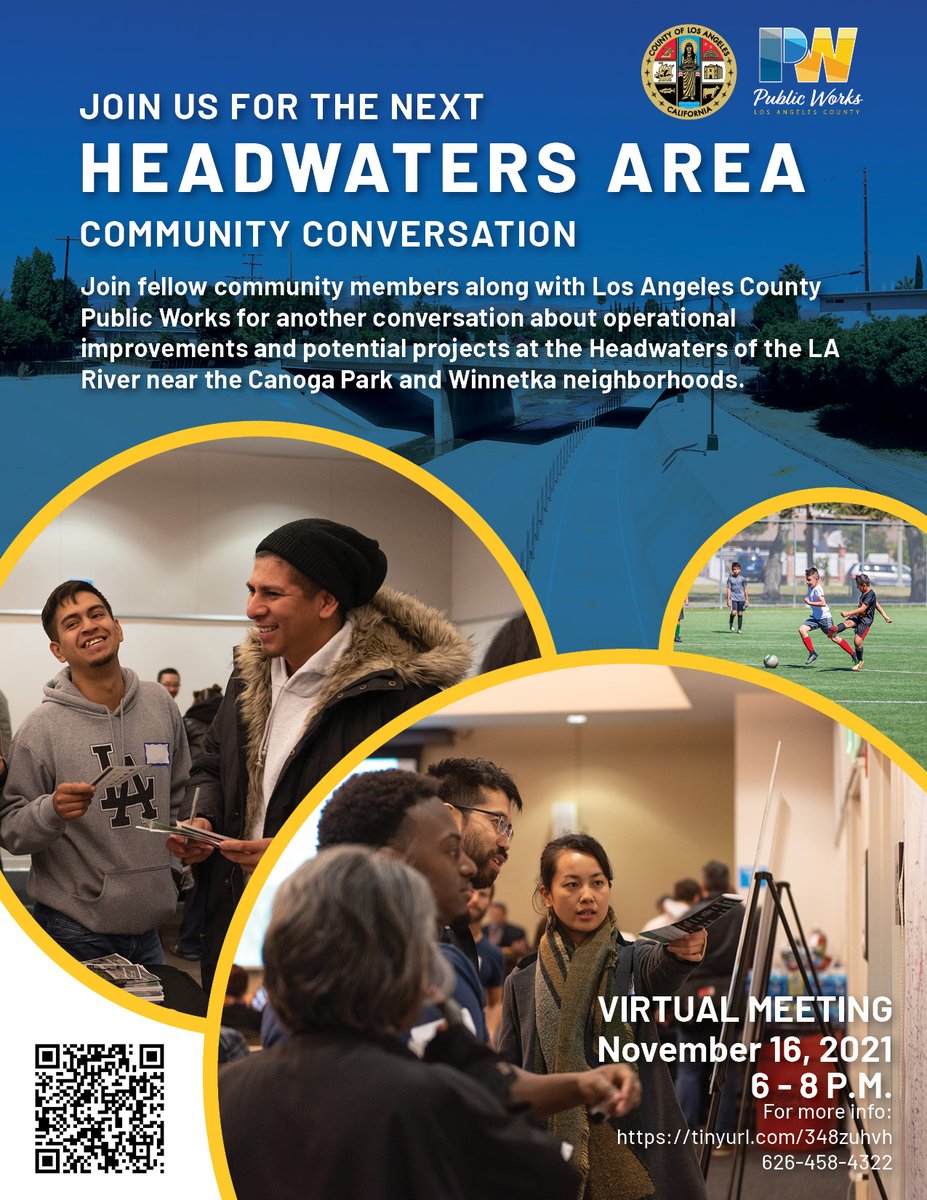 HeadwatersArea's tweet photo. JOIN US! On Tuesday, November 16, join @lacopublicworks for an informative community conversation about potential project opportunities near the LA River Headwaters area in the Canoga Park and Winnetka neighborhoods. Visit link/QR code for registration. https://t.co/shSCYKb2K9 https://t.co/oMWpTnRTzD