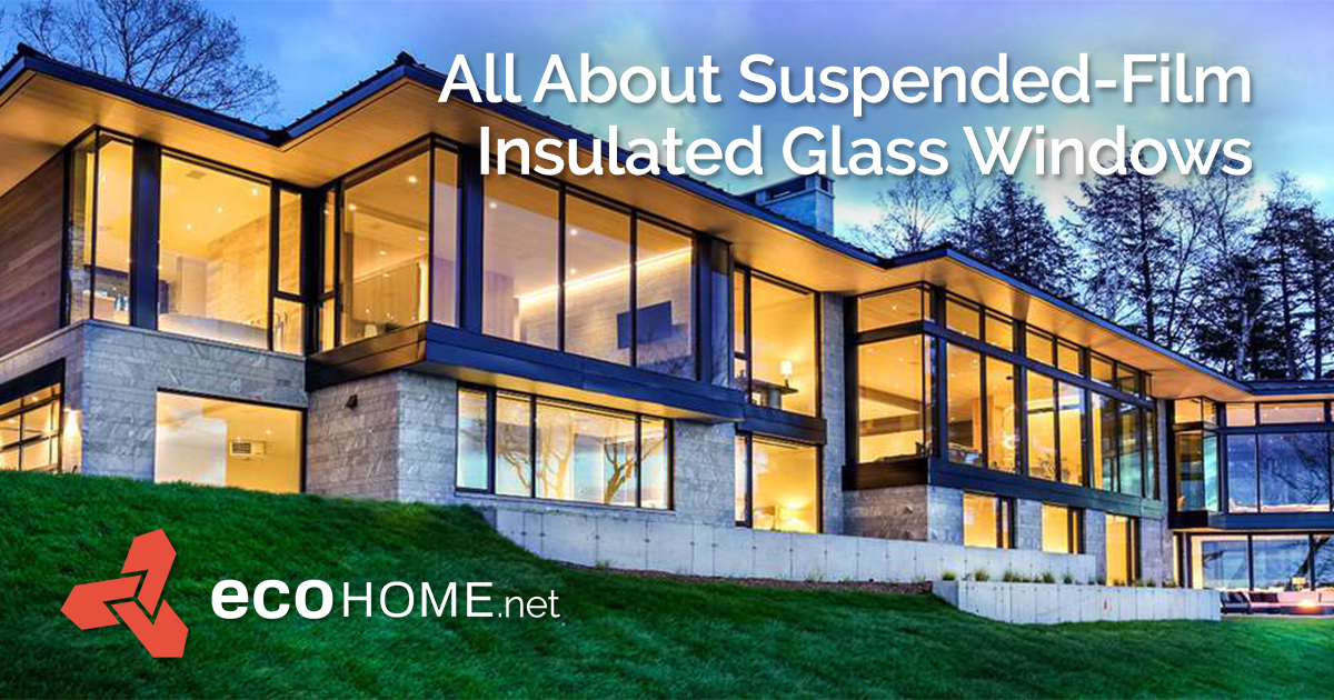 ecoHomeNetwork's tweet photo. We look in Detail at Super-Insulated Suspended-Film Glazing Units &amp; Windows - Insulation ratings as good as Walls? 😮 That's the Promise...𝘿𝙞𝙨𝙘𝙤𝙫𝙚𝙧 𝙈𝙤𝙧𝙚 𝙃𝙚𝙧𝙚: https://t.co/whCrzSdNbh

#home #windows #savemoney #zeroenergybuilding #sustainableliving #ecohome https://t.co/qvJB2c6BRF