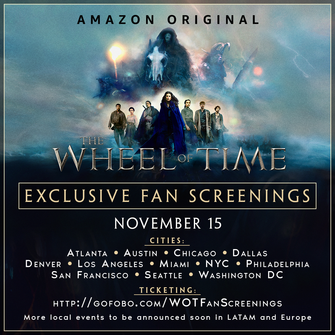 TheWheelOfTime's tweet photo. Be one of the first to watch #TheWheelOfTime at our exclusive fan screening events in a US theater near you! Click here to reserve your ticket: https://t.co/8JZSMDnGIU https://t.co/Oiyh0XNG7h