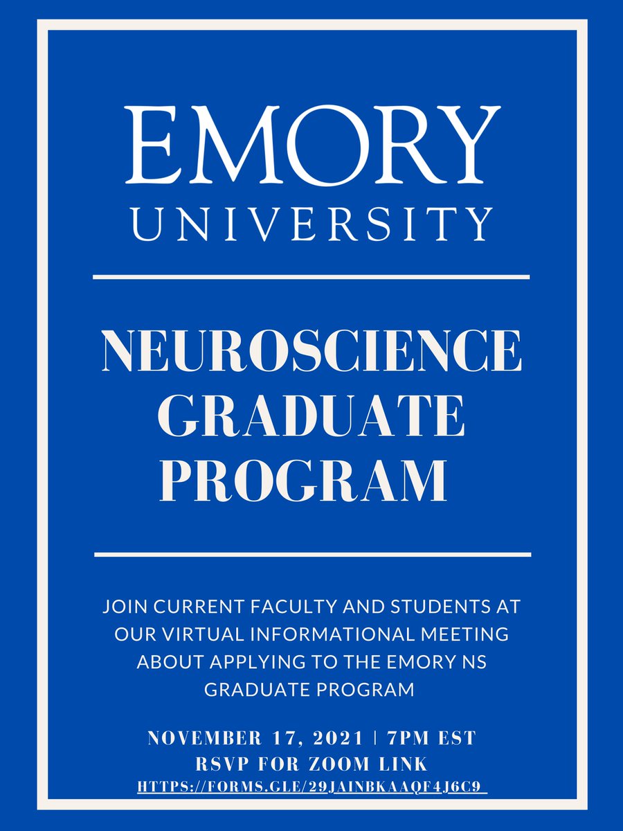Interested in applying to Emory's Neuroscience Graduate Program? Come join current faculty and students for a virtual open house to learn more about applying and our program on Nov. 17th at 7pm EST. RSVP using this link:  forms.gle/SnuxaHTySRjTpq…