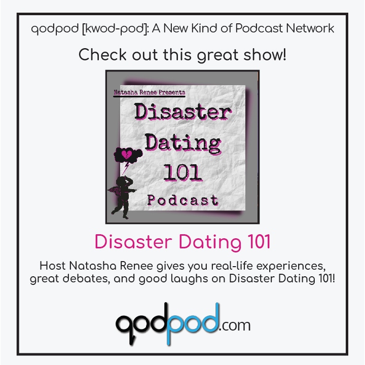 qodpod's tweet photo. Check out this #podcast, Disaster Dating 101, at https://t.co/5QiOgDJN7N! #qodpod #podcastnetwork https://t.co/Kh3OREtQGQ