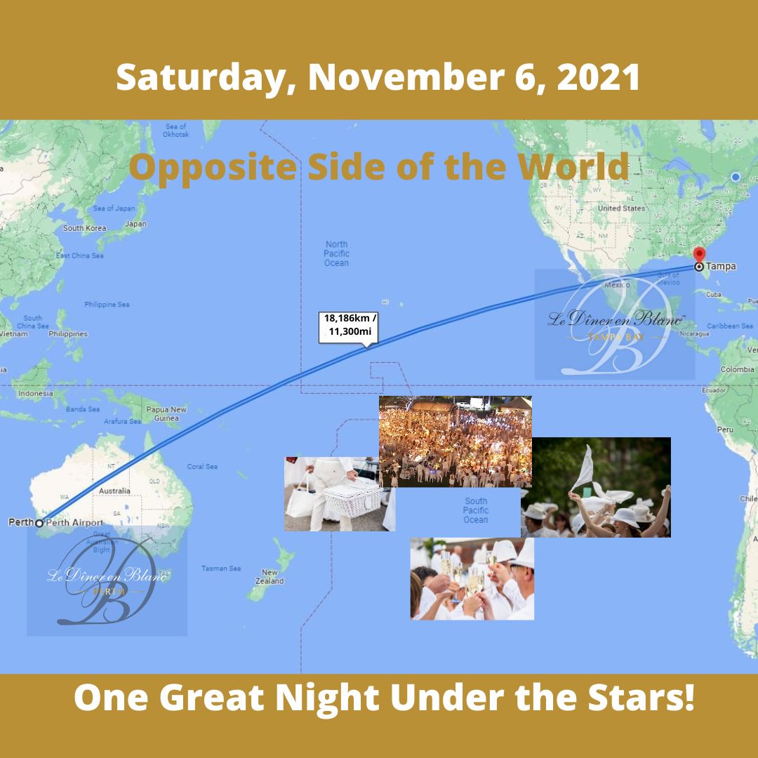DinerEnBlancINT's tweet photo. On Saturday night, over 18,000km/11,300mi separate them but same sense of friendship and community unites them! Santé to Le Diner en Blanc Perth and Tampa Bay! All local COVID-19 measures to be enforced and observed. Share your night with #dinerenblanc #debperth2021 #debtampa2021 https://t.co/lt19bNuVci