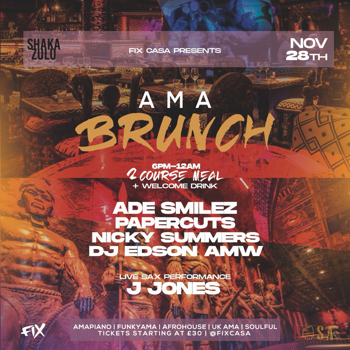 GomezLdn's tweet photo. NOVEMBER SAX EDITION 🔥

AMA Brunch! 28.11.21
@ShakaZuluLondon 📍

Dj's..
@AdeSmilez
@DjPapercutsUK
@DJ_AMW95
Nicky Summers 🎹

#Amapiano
#SoulfulHouse
#Kizomba
#AfroHouse &amp; more 🎶

Live Sax by the legendary 
J Jones 🎷 

Tickets
https://t.co/9sOQUH2sx4

https://t.co/8ab86ruZcK https://t.co/lxgkfA7GxO