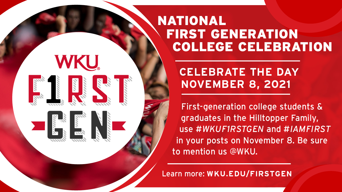 wku's tweet image. Are you a first generation college student or alumni? Join us in celebrating #WKUF1rstGen students on November 8! 

Take a photo of yourself wearing WKU apparel, share your story, and tag us. 

#WKU #IAmFirst #FirstGenCollegeStudent #JourneyToTheTop
@WKUISEC @WKUAlumni @WKUACDC