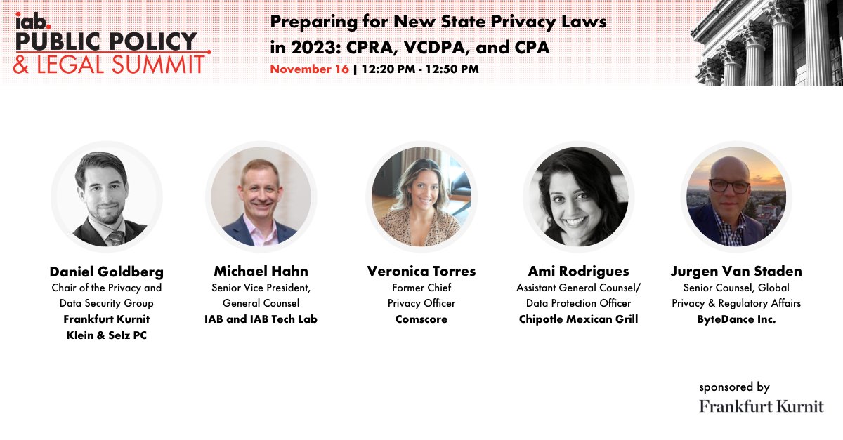 Join our Privacy &amp; Data Security Group Chair <a href="/danielmgoldberg/">Daniel M. Goldberg</a> as he moderates the session, “Preparing for New State Privacy Laws in 2023: CPRA, VCDPA, and CPA” during <a href="/IAB/">IAB</a>’s virtual Public Policy &amp; Legal Summit on November 16. Registration here:
portal.iab.com/app/events/iab…
