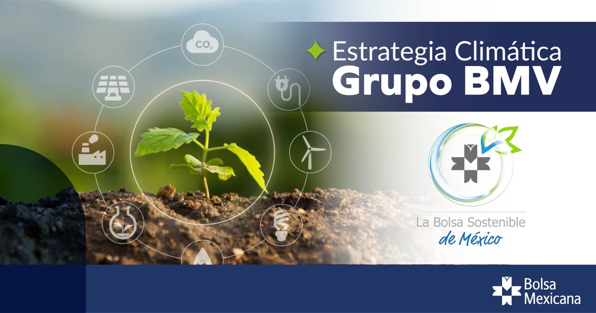 BMVMercados's tweet photo. En #GrupoBMV estamos comprometidos en lograr una economía baja en carbono https://t.co/ozlZCof1r4