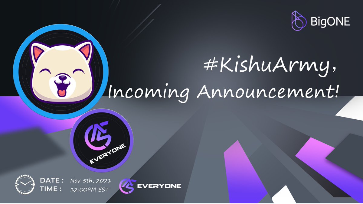 BigONEexchange's tweet photo. EveryONE Excited for an Announcement! Are you ready? 12PM EST Friday drop into our twitter space! #KISHUARMY #kishu #Kishu_Inu @InuKishu @anndylian https://t.co/iEcPWFrEg3