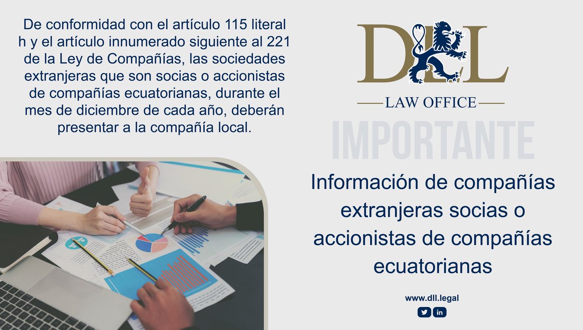 Les compartimos nuestro último boletín informativo sobre compañías extranjeras socias o accionistas de compañías ecuatorianas: mailchi.mp/d7a4af0fb0a0/s… 
#DLLAbogados
#EquipoDLL
#LaLegitimidadEnLaLey