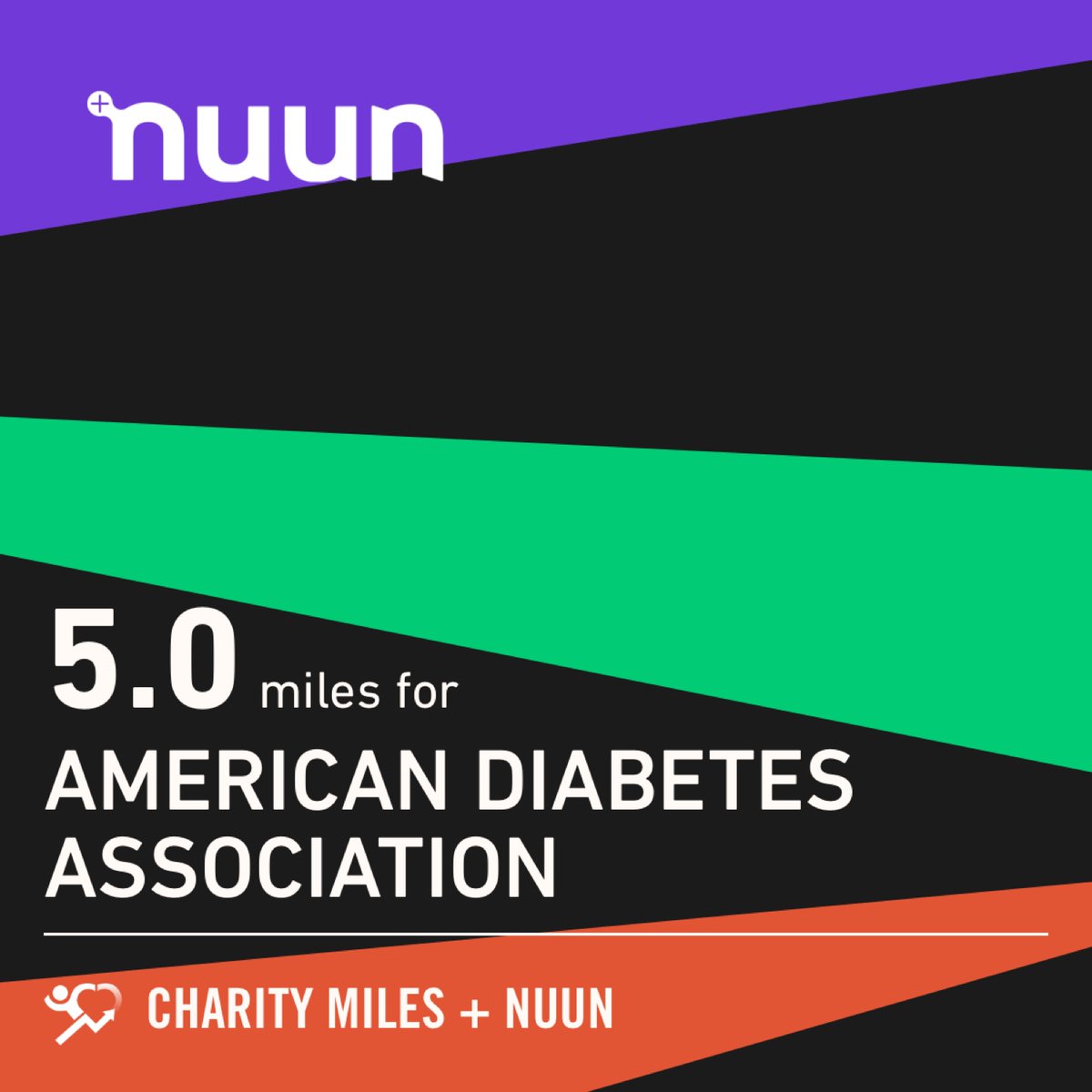 5.0 <a href="/CharityMiles/">Charity Miles</a> for <a href="/AmDiabetesAssn/">American Diabetes Association</a> sponsored by <a href="/nuunhydration/">Nuun Hydration</a>. Join the #muuvment! #nuunlife