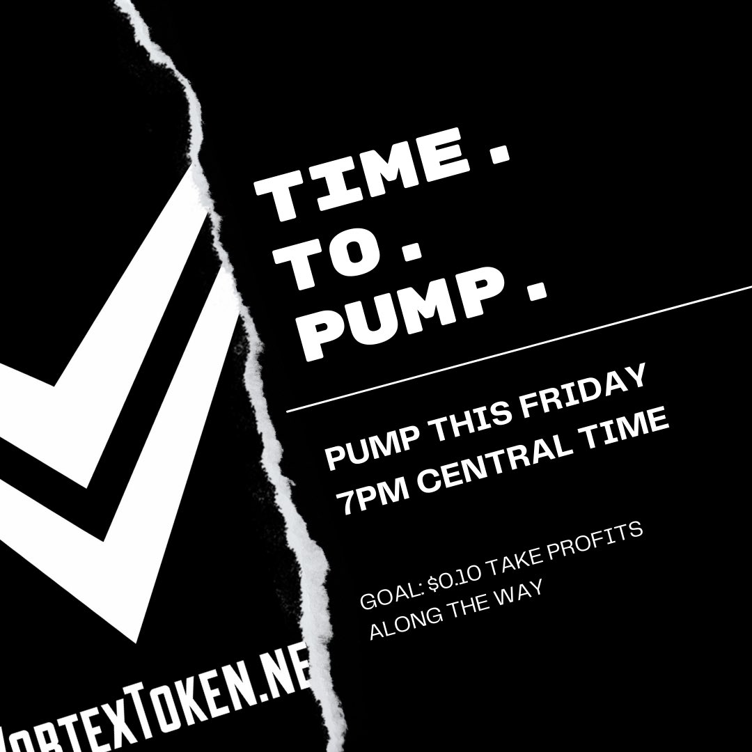vortextoken's tweet photo. Tomorrow, we pump… 7pm central time.
#vortextoken #cryptocurrecy #Crypto #Bitcoin #BinanceSmartChain #bitcoinmining #Ethereum #Litecoin #doge #StocksToWatch #StockMarket #FYP #fypシ #fypindonesia #naturaldisaster #Worldwide #wallstreetbets #ALTSEASON #altcoins #SHIB https://t.co/RZNBnfB1KS
