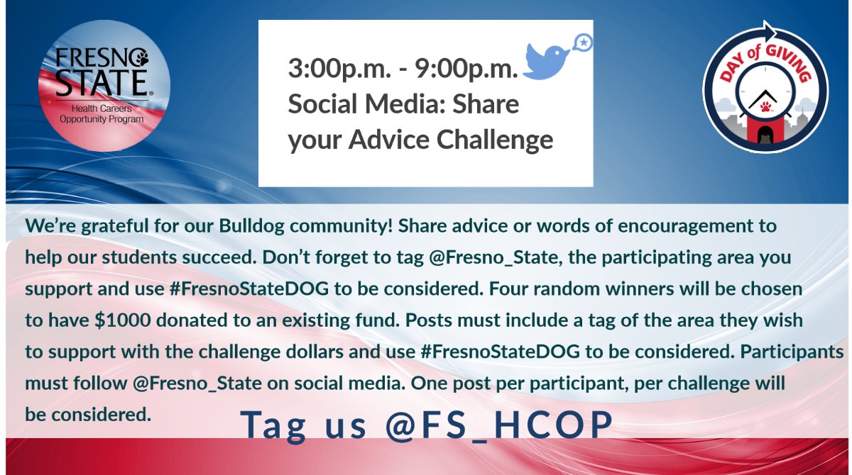 Share your advice Challenge: Tag us @fshcop 
#FresnoStateDOG