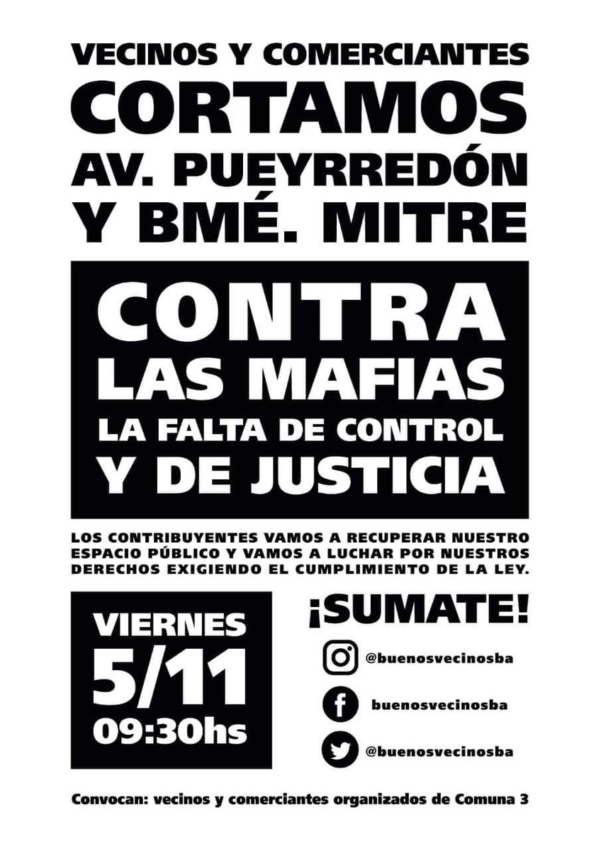 buenosvecinosBA's tweet photo. vecinos y comerciantes organizados
📣NUEVO CORTE📣
Viernes 5/11 9.30 hs Av.Pueyrredon y Bartolomé Mitre.
Defendemos nuestro espacio público, luchamos para recuperar derechos y la seguridad de nuestras vidas. 
¡Queremos vivir en paz!
¡SUMATE!
#estoesonce
#cortamos https://t.co/EBdc8opXrO