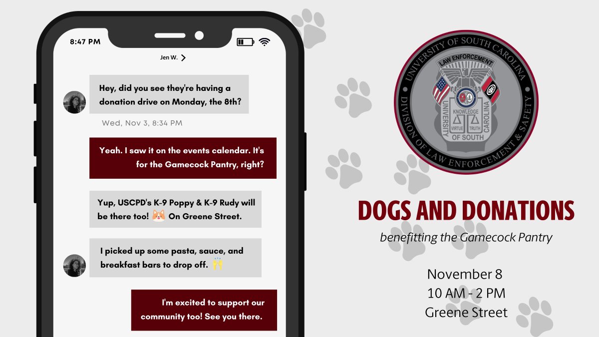USCPD's tweet image. This Monday! 📆
Dogs and Donations, an event benefitting the @GamecockPantry, is Nov. 8 from 10 AM - 2 PM on Greene St. 

Meet the K-9 Officers of USCPD while supporting a great cause! The Gamecock Pantry will be collecting food and toiletry items. #UofSC