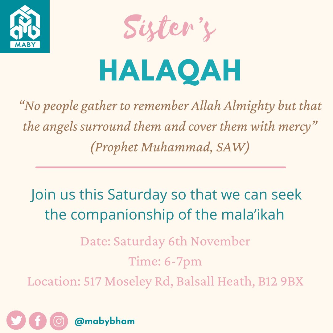 MABYBham's tweet photo. ✨Sister’s Halaqah✨

Join us this Saturday as we explore and discuss one of the most beautiful attributes of Allah, The Loving One. 

🗓 Saturday 6th November
🕕 6-7pm 
📍 Muslim Student House, B21 9XB https://t.co/cbPVssMExw