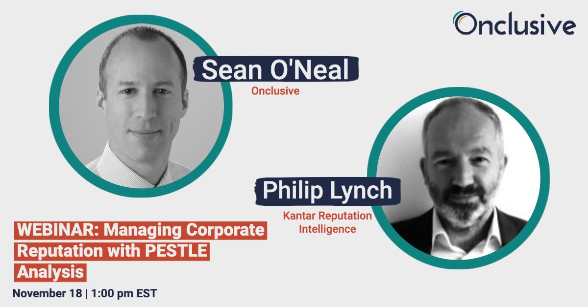 Onclusive's tweet image. Join our next webinar: Managing Corporate Reputation with PESTLE Analysis! Philip Lynch from @Kantar and @SeanONYC from @Onclusive will discuss how monitoring Political, Economic, Social, Tech, Legal, and Environmental factors help #corporatereputation. ow.ly/KYnw50GGvaR
