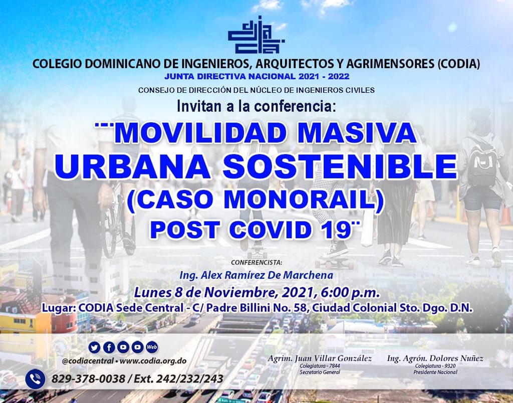 CodiaCentral's tweet photo. La Junta Directiva Nacional 2021-2022 y el Consejo De Dirección de Núcleo de Ingenieros Civiles invitan a la conferencia:
“ Movilidad Masiva Urbana Sostenible (caso monorail) post Covid-19”.
Lunes 8 de noviembre 2021, en el CODIA sede central.
#Conferencias
#CodiaEduca https://t.co/H5C976rMch
