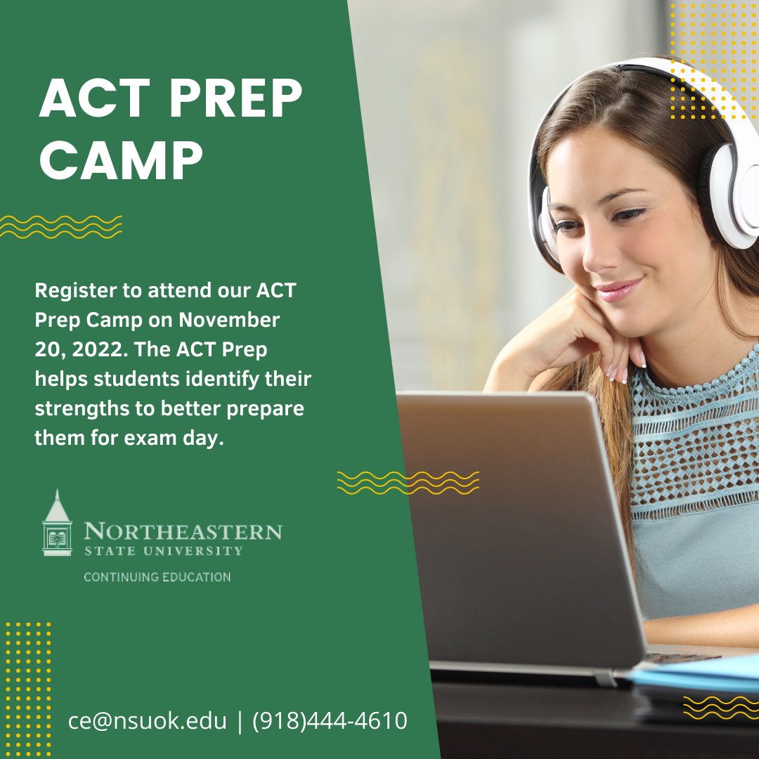 Learn more about our ACT Prep Camp ----------------------> academics.nsuok.edu/continuingeduc…
