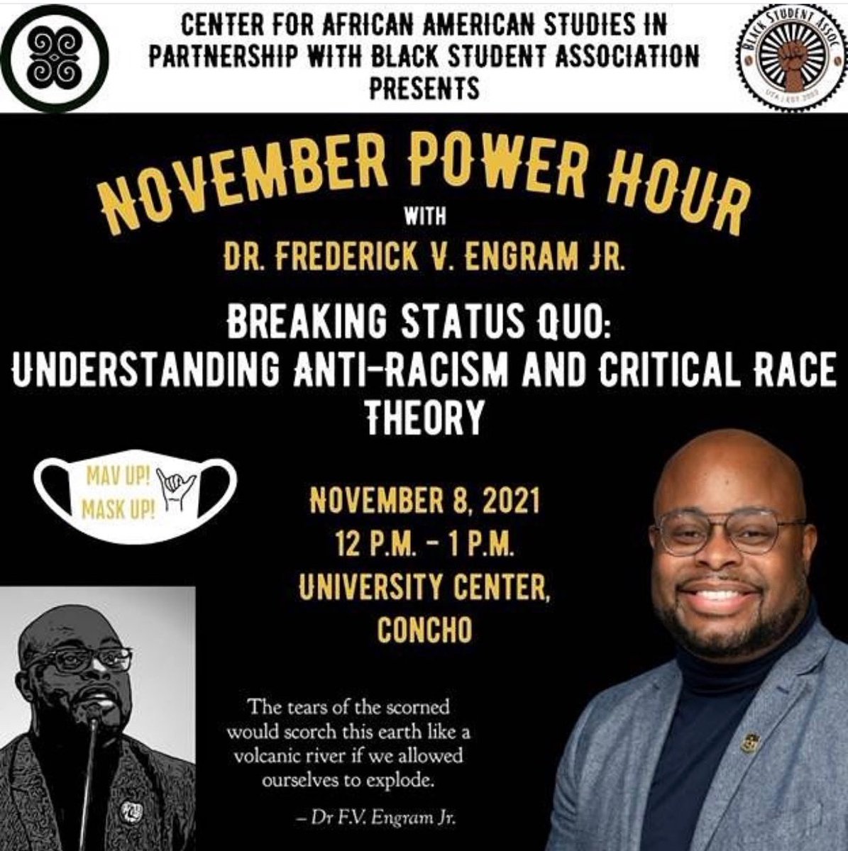 Monday join us at our General Body Meeting where we’ll have special guest speaker Dr. Frederick V. Engram Jr.! 
He’ll be speaking on understanding anti-racism and the critical race theory. We’ll be dressed business casual and encourage y’all to do the same! See you there🤩