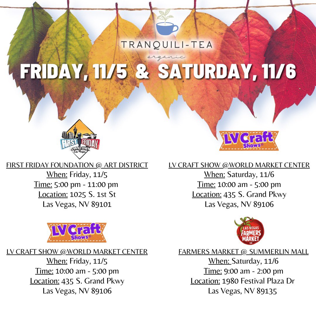 TranquiliTeaOrg's tweet photo. 🍵🍂What’s going on in #LasVegas this weekend? — A few things! 🎁💝🎄Get an early start on your Christmas shopping at @firstfridaylv @lvcraftshows &amp; @lasvegasfarmersmarketllc ✌️💙🍵 https://t.co/IIYId46Ysv