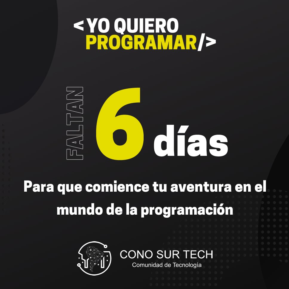 conosurtech's tweet photo. 📢 ¡Faltan tan sólo 6 días para que lancemos el curso introductorio! #YoQuieroProgramar comienza con todo y te invitamos a la cuenta regresiva. Tendrás 1 post por día a partir de mañana 👉 https://t.co/WN8h9G4Y9r
.
#Dev #Programming #Development #DesarrolloWeb #Web #ConoSurTech https://t.co/ng7F5vQAzw