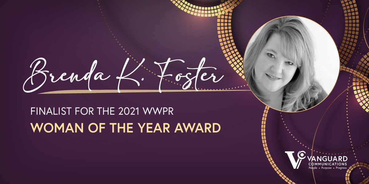 VanComm's tweet photo. We're excited to announce that Vanguard's Brenda K. Foster (@gabguru) is a finalist for @WWPR's Woman of the Year Awards! 🎉 This event honors the leading women who have been visionaries in the #PR field. Congrats, Brenda! Join us in celebration on 11/18: https://t.co/8paCRYj49L https://t.co/g8UyURfZlW