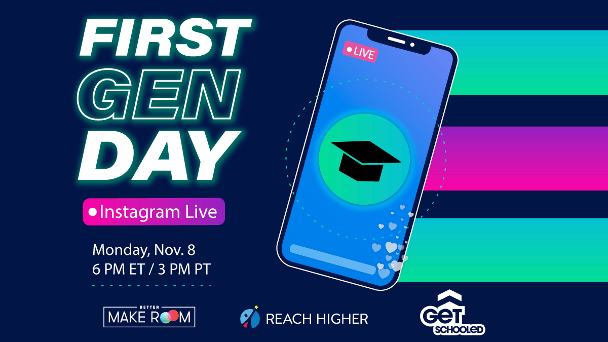 BetterMakeRoom's tweet photo. Celebrate #FirstGenDay with us next week! 🎉 We’ll be going live on Instagram to talk all things first-gen related from college applications, transitioning to college, and how to financially make it happen! Get ready to celebrate with us, @ReachHigher, &amp; @GetSchooled 🥇 https://t.co/prsa1s7oSe