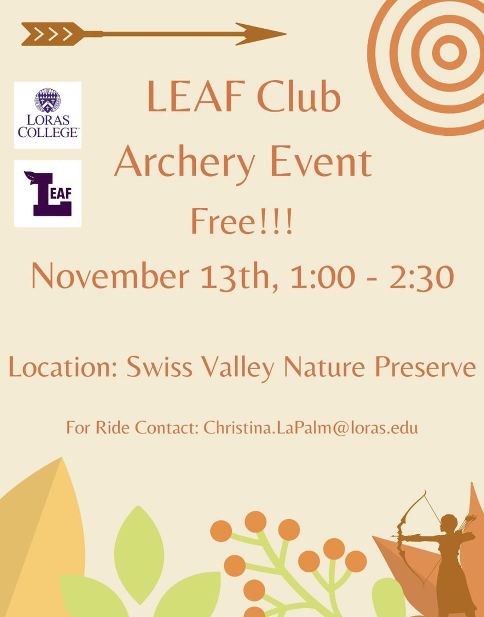 LorasLEAF's tweet photo. Join LEAF Club November 13th for Archery 💚To anyone who is interested in doing archery at Swiss Valley with LEAF on Nov. 13th, please tell me as soon as you can! https://t.co/0rZzT8IOCj