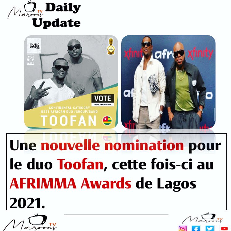 MaroonsTv's tweet photo. 🚨Maroons TV Daily Update🚨

Une nouvelle nomination pour le duo @ToofanOfficiel , cette fois-ci au @afrimma Awards de Lagos 2021. 
_________

Another nomination for the @ToofanOfficiel duo, this time at the @afrimma Awards in Lagos 2021.

#MaroonsTvDailyUpdate
#MaroonsTV https://t.co/VmfhYeys3X