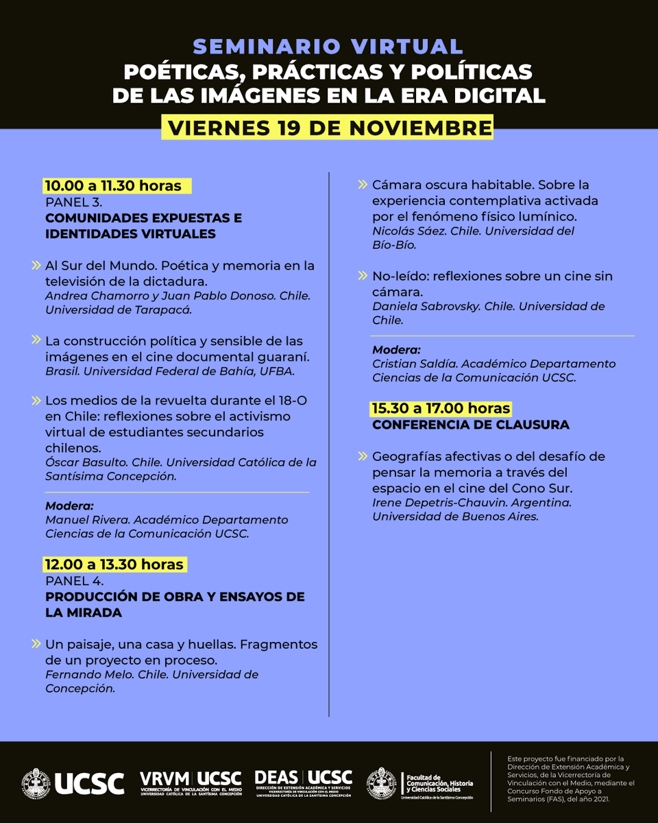 Les tenemos una invitación muuuuy interesante al seminario: “POÉTICAS, PRÁCTICAS Y POLÍTICAS DE LAS IMÁGENES EN LA ERA DIGITAL” 18 Y 19 de Nov de 2021
Incripciones desde el 4 al 15 de noviembre 2021 en el sgte link
bit.ly/2ZUUasd