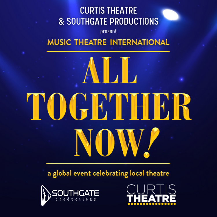 We're just one week away from the opening of All Together Now! This one-of-a-kind show is a celebration of musical theatre and is available for one weekend only (Nov 12th at 8pm and Nov 13th at 2 &amp; 8pm). Tickets are available at Curtistheatre.com